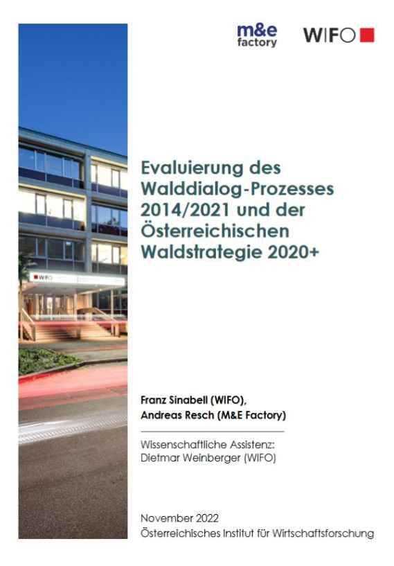Endbericht Evaluierung Walddialog und Waldstrategie 2020+ 