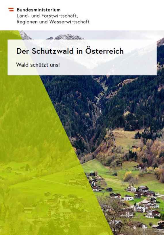 Neue Broschüre zum Thema "Der Schutzwald in Österreich - Wald schützt uns!"