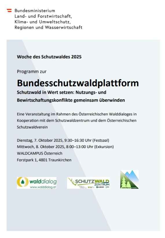 Programm zur Bundesschutzwaldplattform Schutzwald in Wert setzen: Nutzungs- und Bewirtschaftungskonflikte gemeinsam überwinden