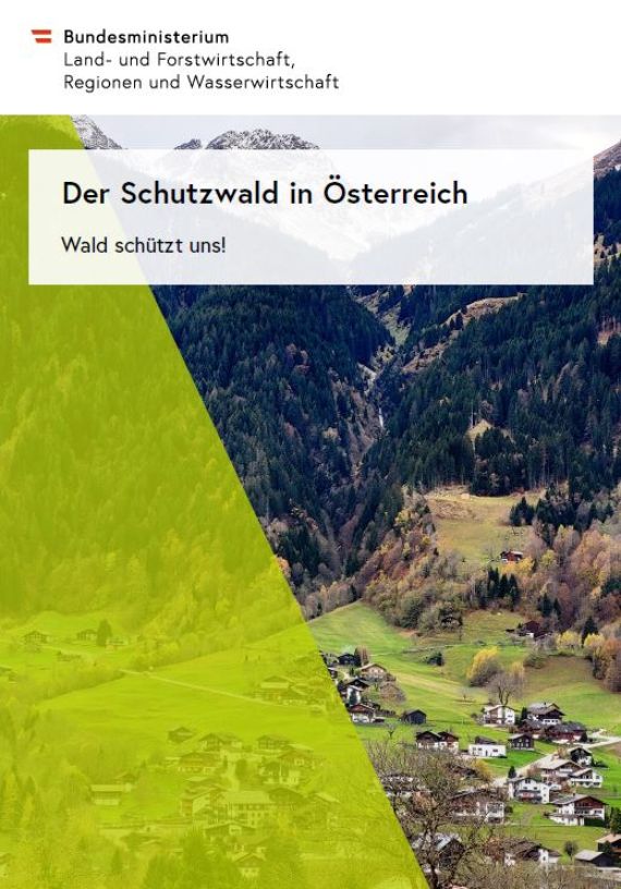 NEUE Broschüre zum Thema "Der Schutzwald in Österreich - Wald schützt uns!"