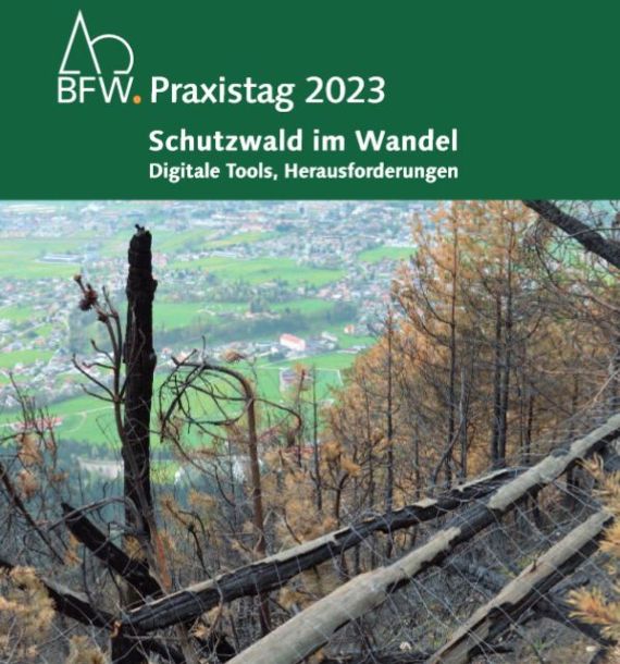 BFW Praxistag 2023 unter dem Motto - Schutzwald im Wandel