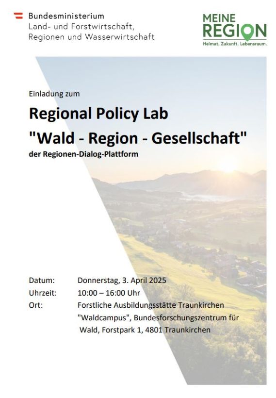 „Regional Policy Lab „Wald - Region - Gesellschaft“ am 3. April 2025 in der Forstlichen Ausbildungsstätte Traunkirchen