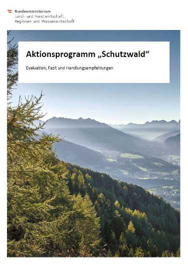 Aktionsprogramm Schutzwald - Evaluierungsbericht